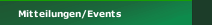 Mitteilungen/Events